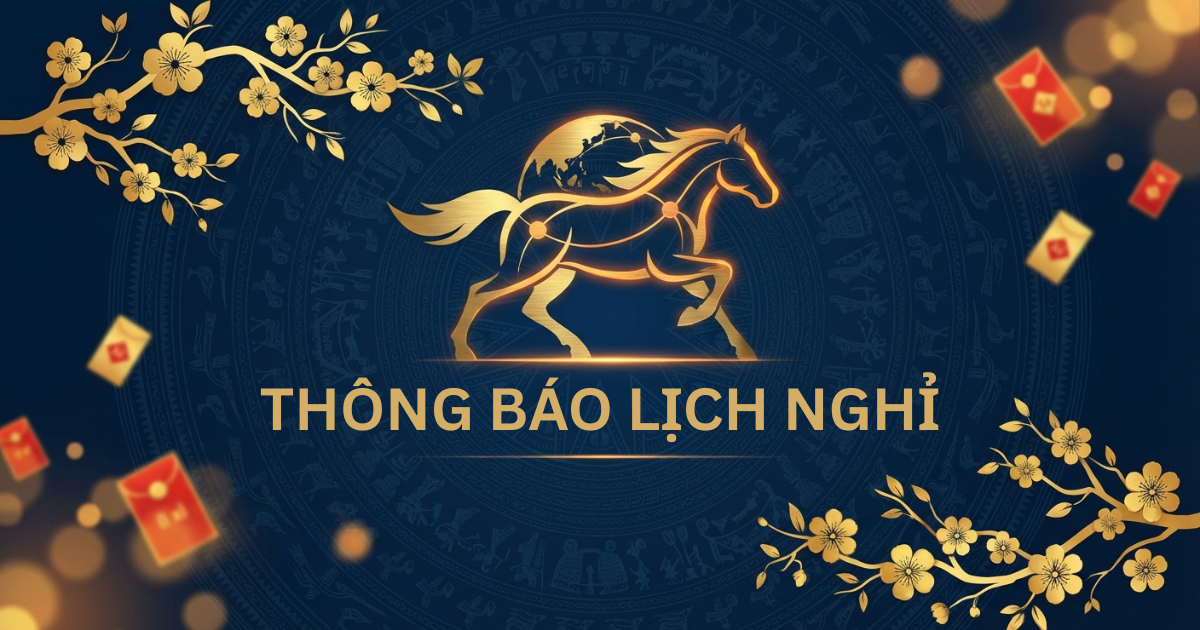 Thông báo lịch nghỉ Tết Nguyên Đán 2026 - Gateway Express Vietnam